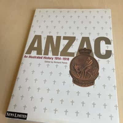 Anzac an illustrated history 1914-1918