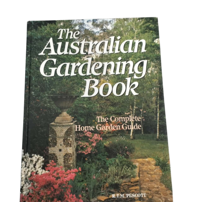 The Australian Gardening Book - RTM Pescott