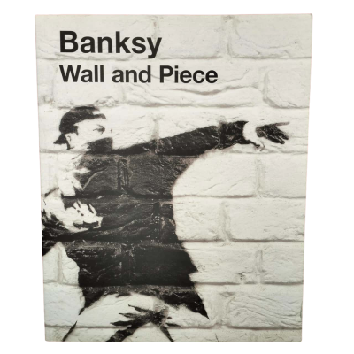 Banksy - Wall and Piece. Published by Century in 2006. 21 cm. by 26 cm.