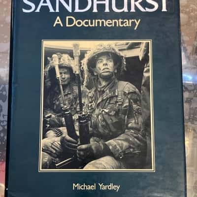Sandhurst A Documentary- Michael Yardley