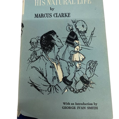 “For the Term of His Natural Life” by Marcus Clarke, 1961 reprint