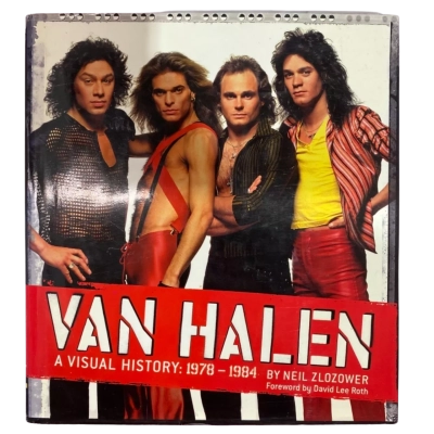 Van Halen A Visual History: 1978 - 1984 By Neil Zlozower