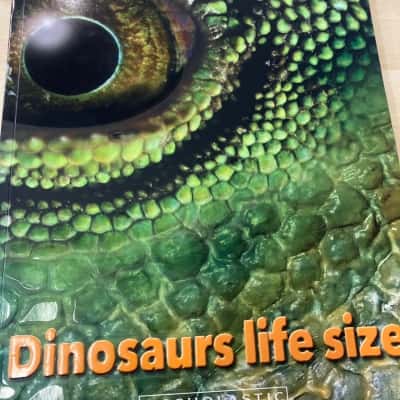 Dinosaurs life size 