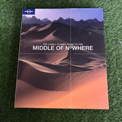 The Lonely Planet Guide to the Middle of Nowhere