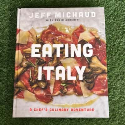 Eating Italy: A Chef's Culinary Adventure