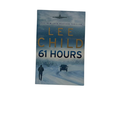 61 Hours By Lee Child