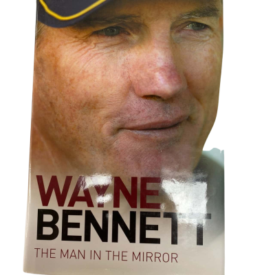 Hardcover autobiography of Wayne Bennett — “The Man in the Mirror” — very good condition