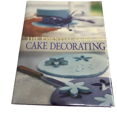 The Essential Guide to Cake Decorating 