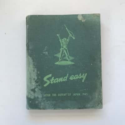 Stand Easy After The Defeat Of Japan 1945 Book 