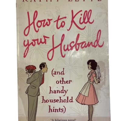 How to Kill Your Husband Kathy Lette Paperback 