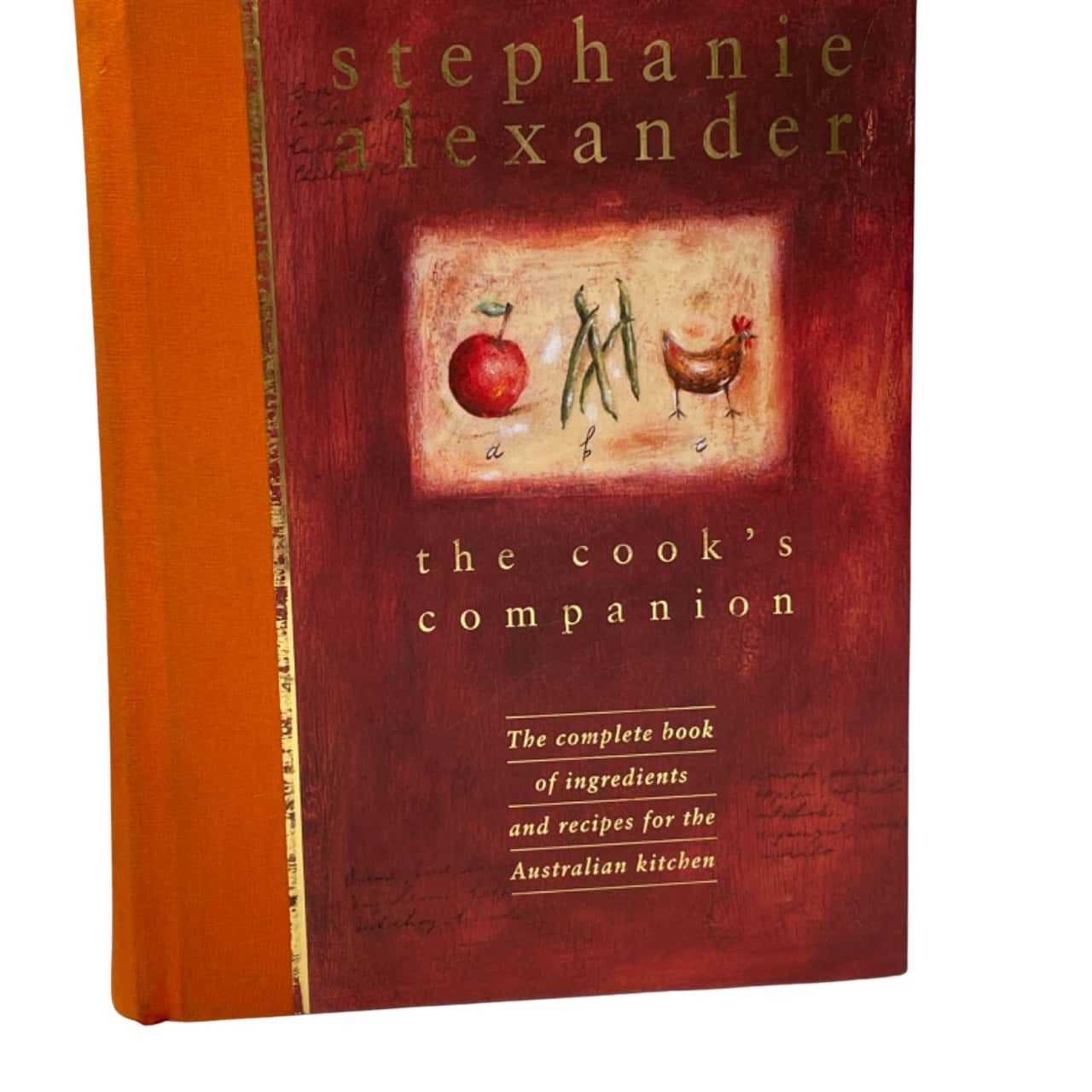 Stephanie Alexander “The Cook’s Companion”. 1st Edition 1996