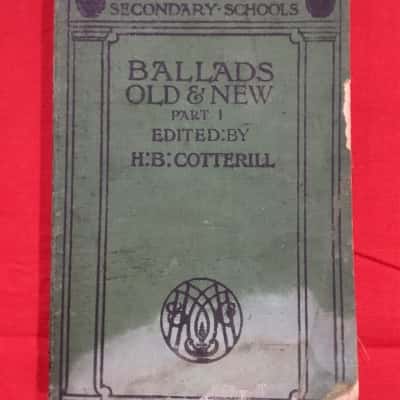 Ballads Old and New, part 1, Edited by H B Cotterill
