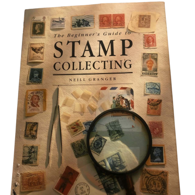 The Beginner's Guide to Stamp Collecting - Neill Granger