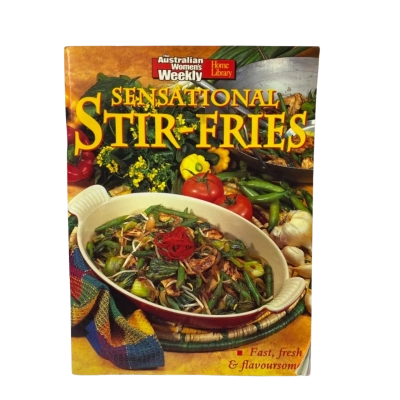 The Australian Women’s Weekly Sensational Stir-Fries