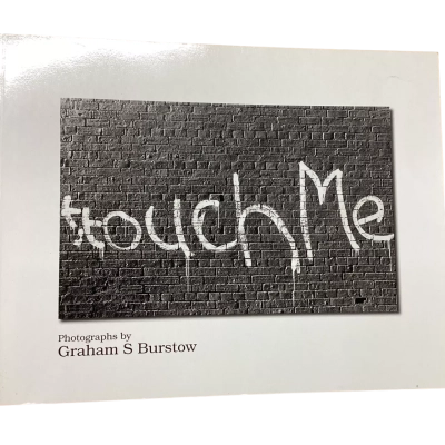Photographs by Graham S Burstow- Signed Copy