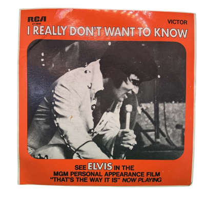 Elvis ‘I Really Don’t Want To Know/There Goes My Everything” 7” Vintage Vinyl In Original Sleeve.