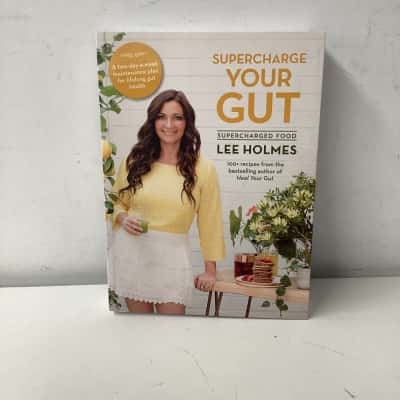 Supercharge your gut by Lee Holmes
