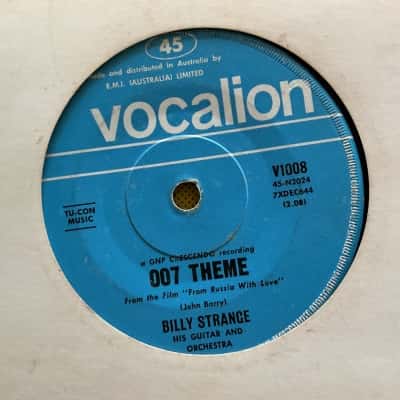 Billy Strange - 007 Theme/The James Bond Theme Vintage Australian 7” Vinyl