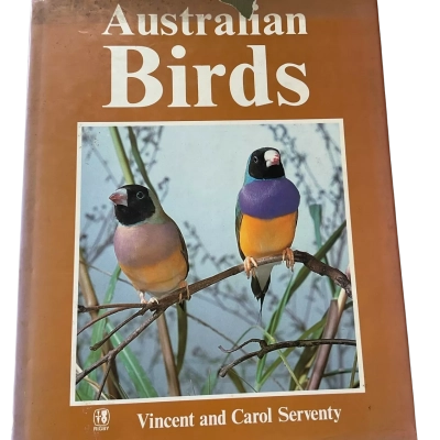 Australian Birds book - Vincent & Carol Serventy 