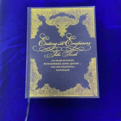 Eating With Emperors Jake Smith 2009 Hard Cover