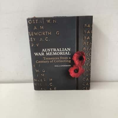Australian War Memorial: Treasures from a Century of Collecting hardcover book