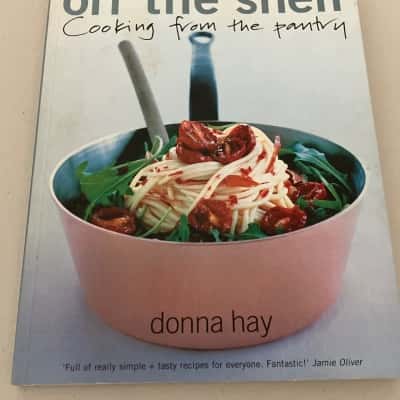 Off the shelf: cooking from the pantry- donna hay