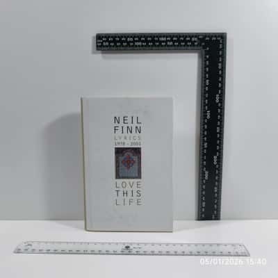 Neil Finn Lyrics 1978-2001 Book Love This Life 