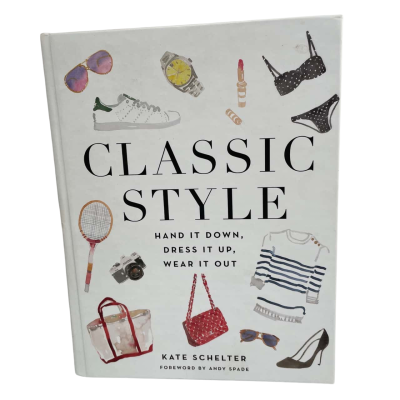 Classic Style. Hand it Down, Dress it Up, Wear it Out 