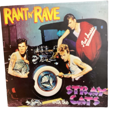 Rant n’ Rave with the Stray Cats Vinyl