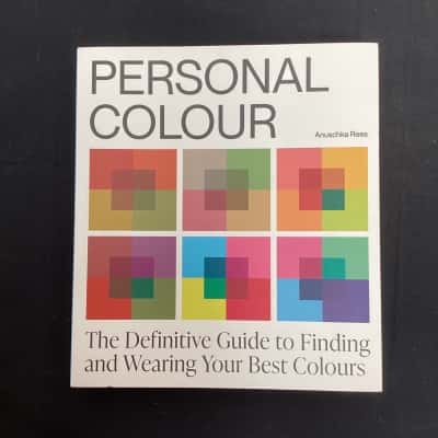 Personal Colour: The Definitive Guide to Finding and Wearing Your Best Colours book