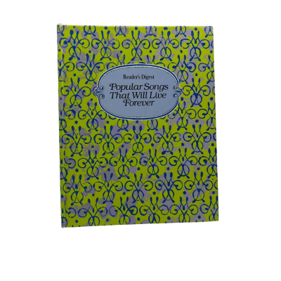 Readers Digest Popular Songs That Will Live Forever