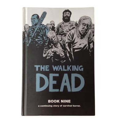 The Walking Dead book 9 A continuing story of survival horror