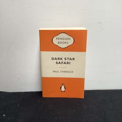 Dark Star Safari by Paul Theroux book