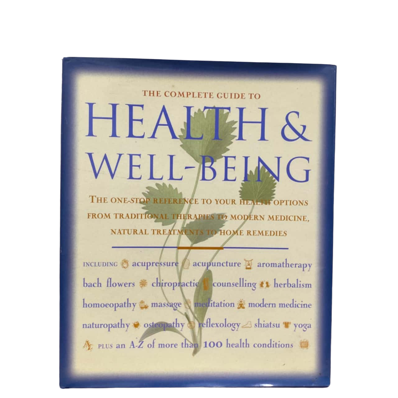 The Complete Guide to Health and Well-Being (s)