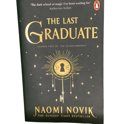 The Last Graduate Naomi Novik Paperback 