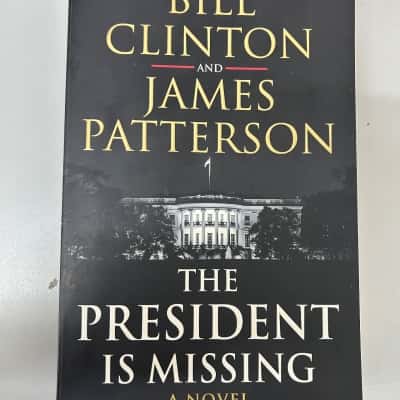 Bill Clinton & James Patterson, The President is missing The Novel 