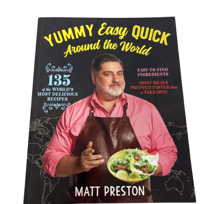 Matt Preston “Yummy, Easy, Quick. Around the World”
