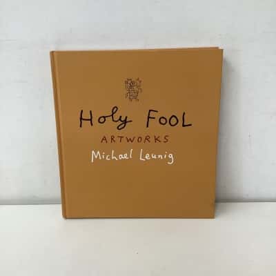 Holy Fool Artworks by Michael Leunig hardcover book