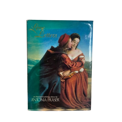 Love Letters Hardcover --1989 - by: Antonia Fraser