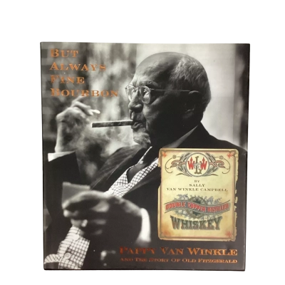 But Always Fine Bourbon (signed copy)