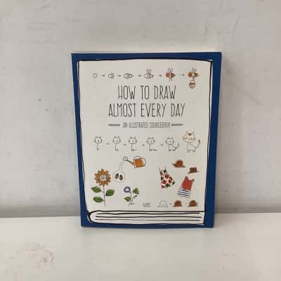 How to Draw Almost Every Day: An Illustrated Sourcebook