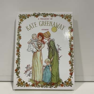 A Treasury of Kate Greenaway stories by Robert Frederick Publishers