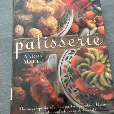 patisserie: an encyclopedia of cakes, pastries, cookies, biscuits, chocolate, confectionery & desserts - Aaron Maree