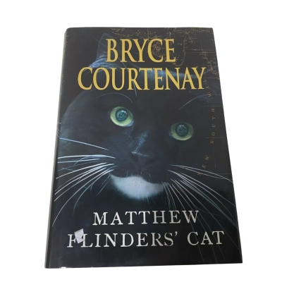 Bryce Courtenay Matthew Flinders Cat