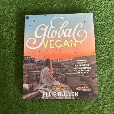 The Global Vegan: More Than 100 Plant-Based Recipes from Around the World
