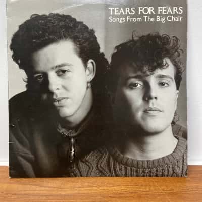 Tears for Fears “Songs from the Big Chair”