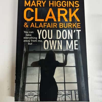 Mary Higgins Clarke & Alafair Burke, You don’t own me  