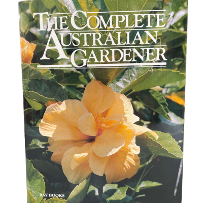 The Complete Australian Gardener 
