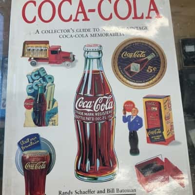 Coca-Cola: A collector’s guide to new and vintage coca-cola memorabilia 