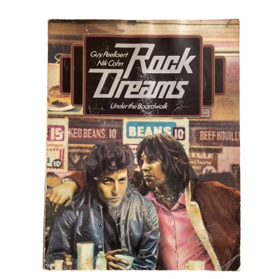 Rock Dreams - Under The Boardwalk by Guy Peelaert & Nik Cohn Vintage 1974 Softcover